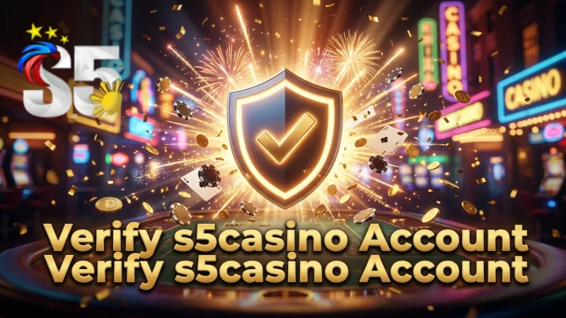 Verify your s5casino account to ensure smooth, hassle-free cash-out transactions.